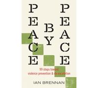 Ian Brennan Peace by Peace (Tascabile)