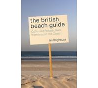 Ian Brighouse The British Beach Guide (Tascabile)