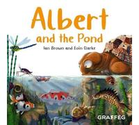 Ian Brown Albert and the Pond (Tascabile)