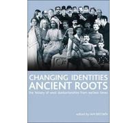 Ian Brown Changing Identities, Ancient Roots (Tascabile)