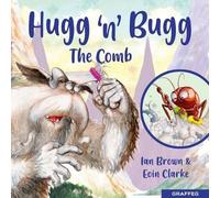 Ian Brown Hugg 'N' Bugg: The Comb (Tascabile) Hugg 'n' Bugg
