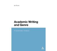 Ian Bruce Academic Writing and Genre (Tascabile)