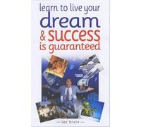 Ian Bruce Learn to Live Your Dream (Tascabile)