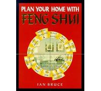 Ian Bruce Plan Your Home with Feng Shui (Tascabile)