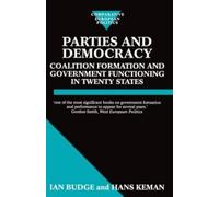 Ian Budge Hans Keman Parties and Democracy (Tascabile) Comparative Politics