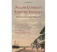 Ian Burnet Joseph Conrad's Eastern Voyages (Tascabile)