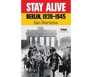 Ian Buruma Stay Alive (Copertina rigida)