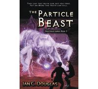 Ian C Douglas The Particle Beast (Tascabile) Zeke Hailey