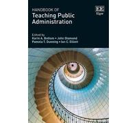 Ian C. Elliott Handbook of Teaching Public Administration (Copertina rigida)
