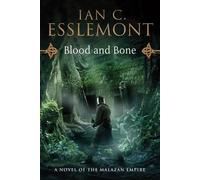 Ian C Esslemont Blood and Bone (Tascabile) Novels of the Malazan Empire