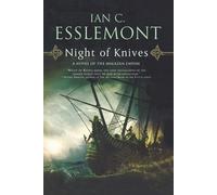 Ian C Esslemont Night of Knives (Tascabile) Novels of the Malazan Empire