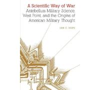 Ian C. Hope A Scientific Way of War (Tascabile)