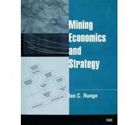 Ian C. Runge Mining Economics and Strategy (Tascabile)