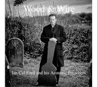 IAN, CAL FORD AND HIS ACO - WOOD & WIRE