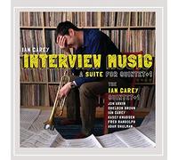 Ian Carey Quintet+1 - Interview Music