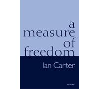 Ian Carter A Measure of Freedom (Tascabile)
