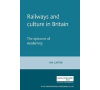 Ian Carter Railways and Culture in Britain (Tascabile)