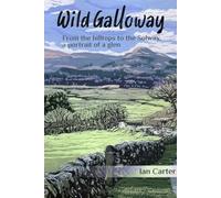 Ian Carter Wild Galloway (Tascabile)