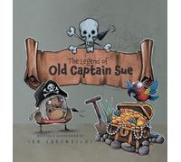 Ian Cartwright The Legend of Old Captain Sue (Copertina rigida)