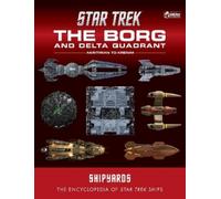 Ian Chaddock Ma Star Trek Shipyards: The Borg and the Delta Q (Copertina rigida)