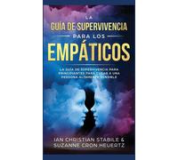 Ian Christian Stabi La Guía De Supervivencia Para Los Empátic (Copertina rigida)