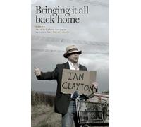 Ian Clayton Bringing It All Back Home (Tascabile)