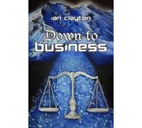 Ian Clayton Down to Business (Tascabile)