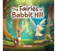 Ian Cooke The Fairies of Rabbit Hill (Tascabile)