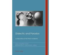 Ian Cooper Dialectic and Paradox (Tascabile)