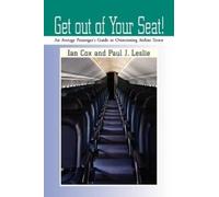 Ian Cox and Paul J Leslie Get out of Your Seat (Tascabile)