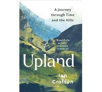 Ian Crofton Upland (Copertina rigida)