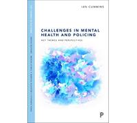 Ian Cummins Challenges in Mental Health and Policing (Tascabile)