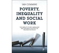 Ian Cummins Poverty, Inequality and Social Work (Tascabile)