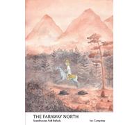 Ian Cumpstey The Faraway North (Tascabile)