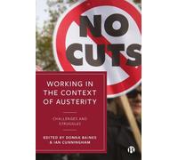 Ian Cunningham Working in the Context of Austerity (Copertina rigida)