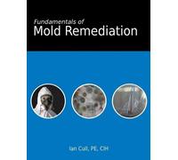 Ian D Cull Fundamentals of Mold Remediation (Tascabile)