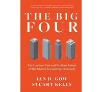 Ian D. Gow Stua The Big Four: The Curious Past and Perilous Future o (Tascabile)
