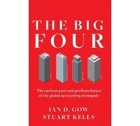 Ian D. Gow Stuart Kells The Big Four (Copertina rigida)