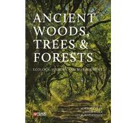 Ian D. Rotherham Ancient Woods, Trees and Forests (Copertina rigida)