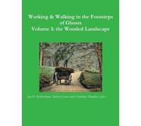 Ian D Rotherham Melvyn Jones Christine Handley B&W Working & Walkin (Tascabile)