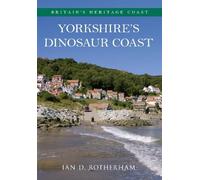 Ian D. Rotherham Yorkshire's Dinosaur Coast (Tascabile)