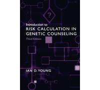 Ian D. Young Introduction to Risk Calculation in Genetic Counseling (Tascabile)