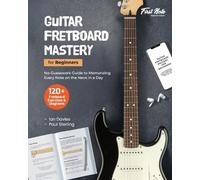 Ian Davies Paul Sterling Guitar Fretboard Mastery for Beginners (Tascabile)