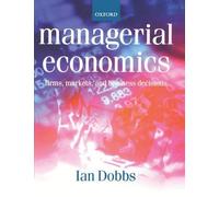 Ian Dobbs Managerial Economics (Tascabile)