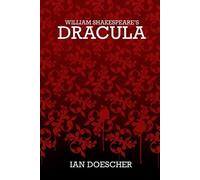 Ian Doescher William Shakespeare's Dracula (Tascabile)