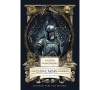Ian Doescher William Shakespeare's The Clone Army Attacketh: Star Wa (Tascabile)