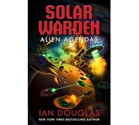 Ian Douglas Alien Agendas (Tascabile) Solar Warden