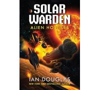 Ian Douglas Alien Hostiles (Tascabile) Solar Warden