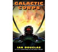 Ian Douglas Galactic Corps (Tascabile) Inheritance Trilogy