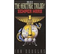 Ian Douglas Semper Mars (Tascabile) Heritage Trilogy